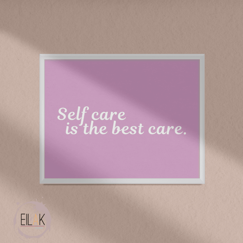 Self Care Art Print