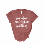 Mental Health Matters Shirt