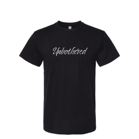 Unbothered organic t shirt
