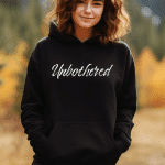 unbothered hoodie