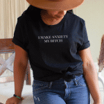 anxiety shirt