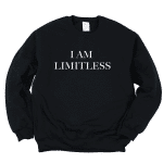 i am limitless sweatshirt