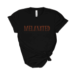 melanin t shirt