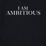 i am ambitious sweatshirt