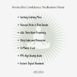 Rooted In Confidence Meditation Music