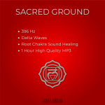 Sacred Ground Root Chakra Sound Healing